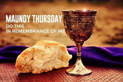 what is maundy thursday and why celebrate it
